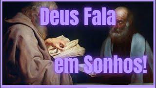 Deus fala em Sonhos!