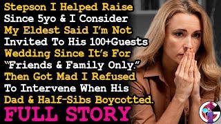 FULL STORY Stepson I Helped Raise Since 5yo Said I'm Not Invited To His Wedding Because... AITA