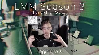 Let's Make Music IS BACK! // Prologue Season 3