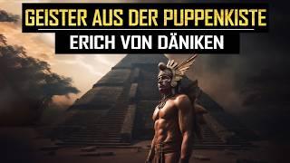 Erich von Däniken - Geister aus der Puppenkiste