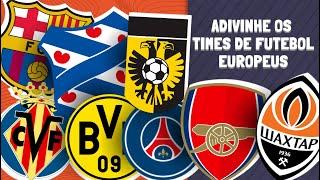 ADIVINHE OS TIMES DE FUTEBOL EUROPEU  (QUIZ DE FUTEBOL)