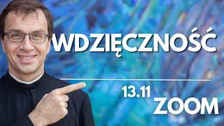 Wdzięczność | Remi Recław SJ | Zoom - 13.11.2024