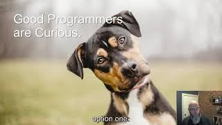 Curiosity, Communication and Compassion; How to Become a Better Programmer.