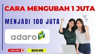 CARA MENGUBAH 1 JUTA DI SAHAM ADRO MENJADI 100 JUTA