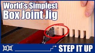 Make this Box Joint Jig in Minutes! | STEP IT UP