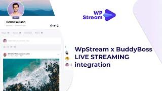 Live Stream on your BuddyBoss Platform with WpStream