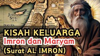 Kisah lengkap keluarga Imran dan Maryam (MERI) dalam Al-Qur'an surat Al Imran | USTADZ ABU HUMAIROH