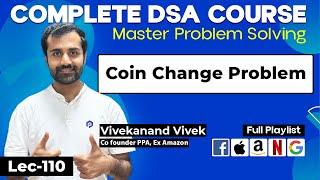 Dynamic Programming | Coin Change Problem | L-110