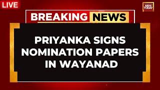 LIVE: Priyanka Gandhi In Wayanad | Priyanka Files Nomination For Wayanad ByPolls | India Today