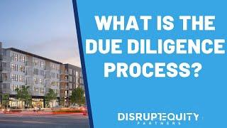 What is Due Diligence? | Multifamily Real Estate Due Diligence Process Explained
