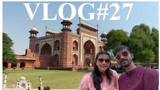 It’s Time to Visit Symbol of Love in India| Agra Vlogs| Vlog#27|TajMahal Agra