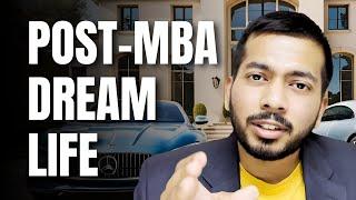 8 Minutes of DREAMING about your Post MBA Life
