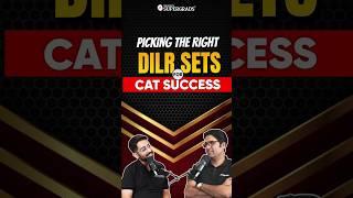 How to select a Perfect DILR Set | Tips to Score 99%ile in DILR | CAT Preparation Strategy #shorts