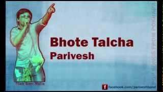 Bhote Talcha | Nepali Folk-Pop Song | Parivesh | Tilak Bam Malla