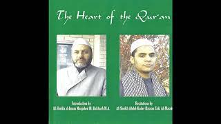 The Heart of the Qur'an by Sheikh Abdel-Kader Hassan Zaki Al Masri