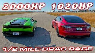 2,000 HP Lambo vs my Tesla Model S Plaid 1/2 Mile Drag Race