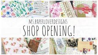 ANNOUNCEMENT | Etsy Shop Opening - ms.paperloverdesigns! | Shop Share