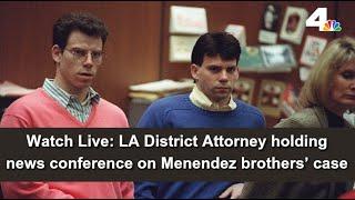 Live: LA District Attorney to hold a news conference on the Menendez brothers’ case