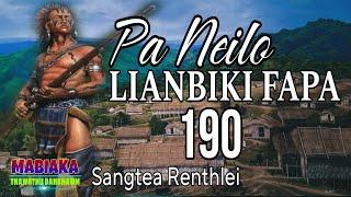 PA NEILO LIANBIKI FAPA-190 || Sangtea Renthlei