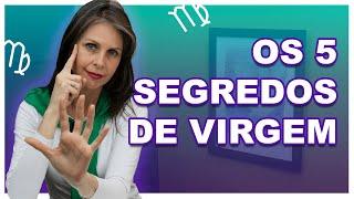 Os 5 Segredos do Signo de Virgem