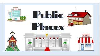 PUBLIC PLACES - English Language