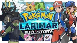 POKÉMON LARIMAR: The Full Movie