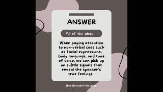 Non-verbal cues help us to understand others during thoughtful listening. #poweroflistening