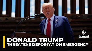 US to declare state of emergency: Trump confirms the use of military to deport migrants