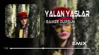 Gamze Dursun - Yalan Yaşlar  ( Efecan Basoglu Remix )