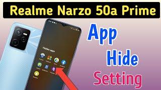 How to hide apps in Realme narzo 50a prime/Realme narzo 50a prime me app hide setting kaise kare