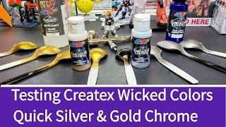 Testing Createx Wicked Colors Quick Silver & Gold Chrome Paints