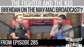 Will Brendan Schaub be on the Mayweather-McGregor Broadcast?