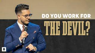 DO YOU WORK FOR THE DEVIL? | Pastor Maksim Asenov | Awakening Church