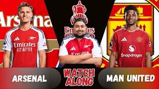 Arsenal vs Man Utd Live FA Cup Watch Along