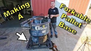 Making A Forkable Pallet Type Base For My Giant Vibratory Tumbler - Heavy Steel Fabrication