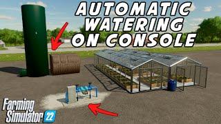 Automatic Greenhouse Watering On Console | Farming Simulator 22