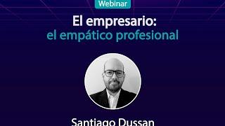 WEBINAR: EL EMPRESARIO: EL EMPÀTICO PROFESIONAL