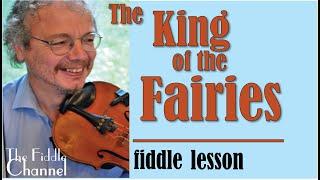 King of the Fairies (Fiddle lesson)