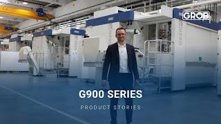 GROB Product Stories – G900 Series