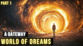 Exploring the World of Dreams through Quran and Modern Science.