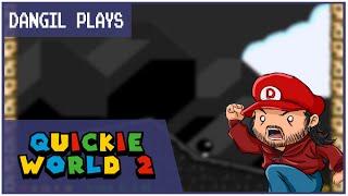 Dangil's Kaizo Arc! Let's Play Quickie World 2