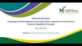 Adapting the Methodology of Everyday Peace with Natia Chankvetadze and Ketevan Murusidze