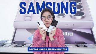 UPDATE !! DAFTAR HARGA SAMSUNG SEPTEMBER 2024