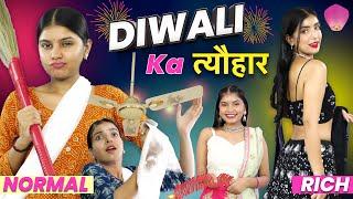 DIWALI Ka त्यौहार - Rich vs Normal | #Family #Sketch #Comedy #Teenagers | Anaysa