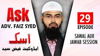 Ask Adv. Faiz Syed - Sawal Aur Jawab Session | Episode 29