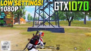 Pubg Mobile GTX 1070 + İ5 10400F - 1080p Low, 120FPS,