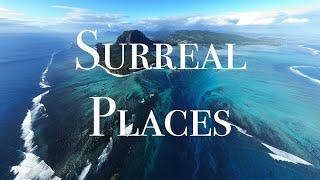 10 Most Surreal Places on Earth