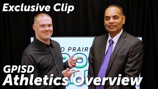 District Athletics Overview - EXCLUSIVE CLIP | Grand Prairie ISD SportsTalk