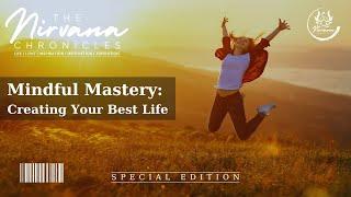 Mindful Mastery: Creating Your Best Life