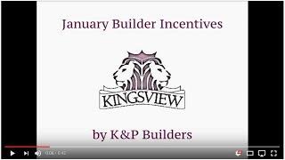 January Builder Incentives - K&P Builders at Kingsview in Charles County